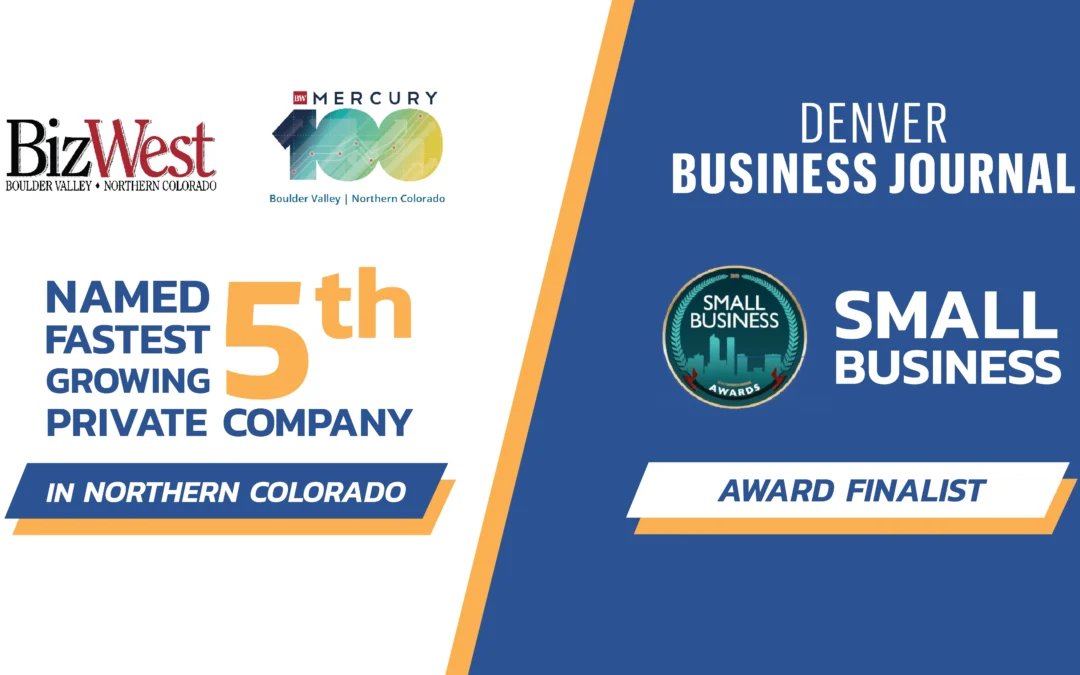 Awarded 5th Fastest Growing Private Company in Northern Colorado